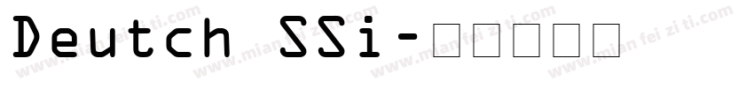 Deutch SSi字体转换